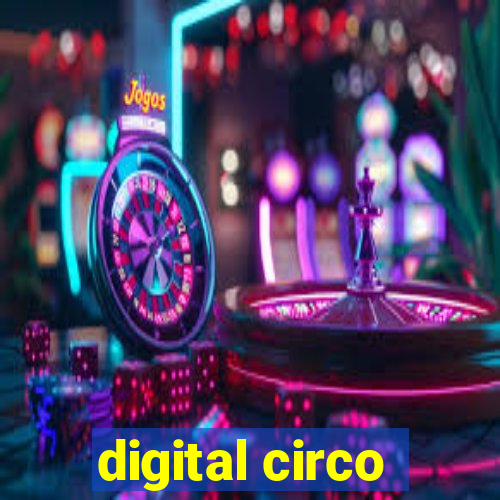 digital circo